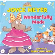 Wonderfully Made by Meyer, Joyce; Sullivan, Mary, 9780310723530