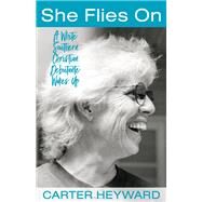 She Flies on by Heyward, Carter, 9780819233530