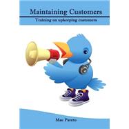 Maintaining Customers by Pareto, MAC, 9781505993530