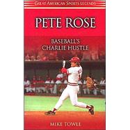 Pete Rose by Towle, Mike, 9781581823530