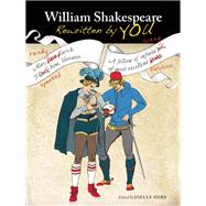 William Shakespeare Rewritten by You by Herr, Joelle, 9781612433530
