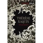 Thrse Raquin by Zola, Emile; Thorpe, Adam, 9780099573531