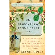 The Discovery of Jeanne Baret by Ridley, Glynis, 9780307463531