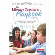 The Literacy Teacher's Playbook, Grades 3-6 by Serravallo, Jennifer; Keene, Ellin Oliver, 9780325043531