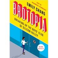 Brotopia by Chang, Emily, 9780735213531