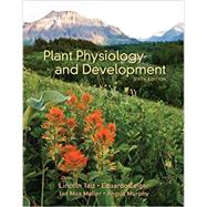 Plant Physiology & Development by Taiz, Lincoln; Zeiger, Eduardo; Mller, Ian M.; Murphy, Angus, 9781605353531