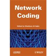 Network Coding by Al Agha, Khaldoun, 9781848213531