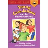 Young Cam Jansen and the New Girl Mystery by Adler, David A.; Natti, Susanna, 9780142403532