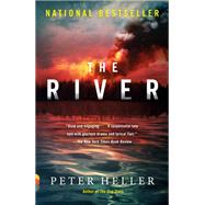 The River A novel by Heller, Peter, 9780525563532