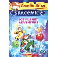 Ice Planet Adventure by Stilton, Geronimo, 9780606363532