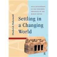 Settling in a Changing World by Diederick Habermehl, 9781003703532