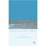 Palgrave Advances in Samuel Beckett Studies by Oppenheim, Lois, 9781403903532
