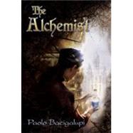 The Alchemist by Bacigalupi, Paolo; Drummond, J. K., 9781596063532