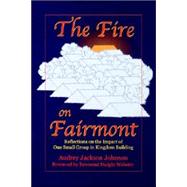 The Fire on Fairmont by Johnson, Audrey J., 9781891773532