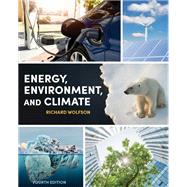 Energy, Environment, and Climate by Richard Wolfson, 9780393893533