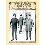 Men's Fashion Illustrations from the Turn of the Century by Mitchell Co.; Druesedow, Jean L., 9780486263533