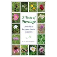 A Taste of Heritage by Snell, Alma Hogan, 9780803293533