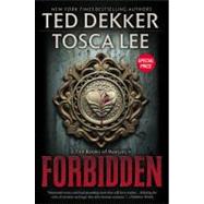 Forbidden by Dekker, Ted; Lee, Tosca, 9781599953533