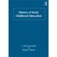 History of Early Childhood Education by Hinitz; Blythe F., 9780415893534