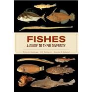 Fishes by Hastings, Philip A.; Walker, H. J.; Galland, Grantly R., 9780520283534
