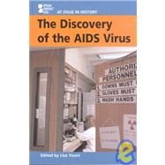 The Discovery of the AIDS Virus by Yount, Lisa, 9780737713534