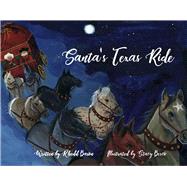 Santa's Texas Ride by Baron, Rhedd; Besco, Stacy, 9781667873534