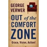 Out of the Comfort Zone by Verwer, George, 9781850783534