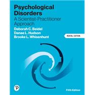 Psychological Disorders: A Scientist-Practitioner Approach [Rental Edition] by Beidel, Deborah C., 9780137833535