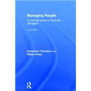 Managing People: A Practical Guide for Front-line Managers by Arney; Eileen, 9780415713535
