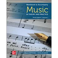 Workbook for Music in Theory and Practice, Volume 1, Loose-Leaf by Saker, Marilyn;Benward , Bruce, 9781260493535