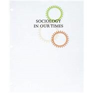 Bundle: Sociology in Our Times, Enhanced Edition, Loose-Leaf Version, 11th + MindTap Sociology, 1 term (6 months) Printed Access Card by Kendall, Diana, 9781337883535