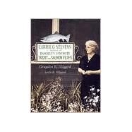 Carrie Stevens Maker of Rangeley Favorite Trout and Salmon Flies by Hilyard, Graydon; Hilyard, Leslie, 9780811703536
