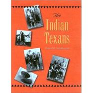 The Indian Texans by Smallwood, James M., 9781585443536