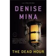 The Dead Hour by Mina, Denise, 9780316003537