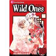 Wild Ones, Vol. 10 by Fujiwara, Kiyo, 9781421533537