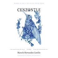 Cenzontle by Castillo, Marcelo Hernandez; Shaughnessy, Brenda, 9781942683537