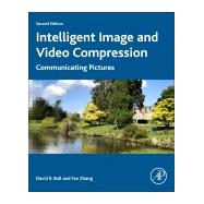 Image and Video Compression by Bull, David R.; Zhang, Fan, 9780128203538