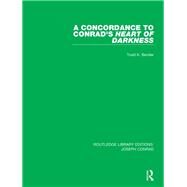 A Concordance to Conrad's Heart of Darkness by Bender, Todd K., 9780367893538