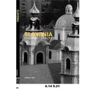 Slovenia: Evolving Loyalties by Cox; John K., 9780415543538