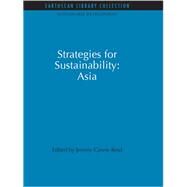 Strategies for Sustainability: Asia by Carew-Reid,Jeremy, 9780415853538