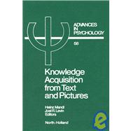 Knowledge Acquisition from Text and Pictures by Mandl, Heinz; Levin, Joel R., 9780444873538