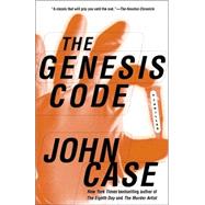The Genesis Code A Novel of Suspense by CASE, JOHN, 9780345483539