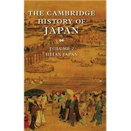 The Cambridge History of Japan by Edited by Donald H. Shively, William H. McCullough, 9780521223539