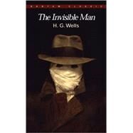 The Invisible Man A Grotesque Romance by Wells, H. G.; Clarke, Arthur C., 9780553213539