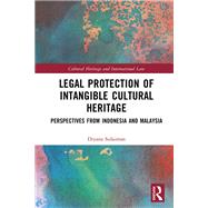 Legal Protection of Intangible Cultural Heritage by Diyana Sulaiman, 9781003283539