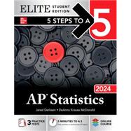 5 Steps to a 5: AP Statistics 2024 Elite Student Edition by Derksen, Jared; McDonald, DeAnna Krause, 9781265263539