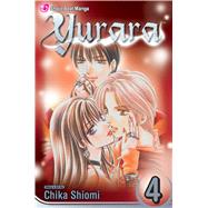 Yurara, Vol. 4 by Shiomi, Chika, 9781421513539