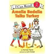 Amelia Bedelia Talks Turkey by Parish, Herman, 9780060843540