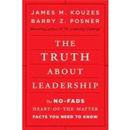The Truth about Leadership...,Kouzes, James M.; Posner,...,9780470633540
