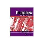 Phlebotomy Exam Review by McCall, Ruth E.; Tankersley, Cathee M., 9780781733540